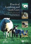 Practical Lambing and Lamb Care: A Veterinary Guide, 3rd Edition (   -   )